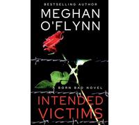 Intended Victims: A Born Bad Novel