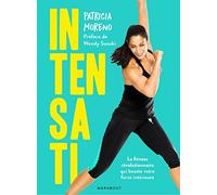 Intensati – Le fitness révolutionnaire qui booste votre force intérieure – Marabout