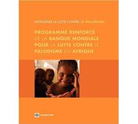 Intensifying The Fight Against Malaria