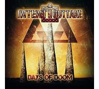 Intent:Outtake - Days of Doom [Import]