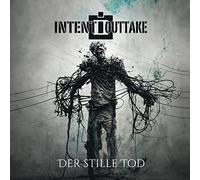 Intent:Outtake - Der Stille Tod – Broken Silence