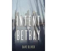 Intent To Betray