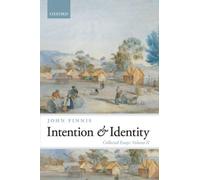 Intention And Identity: Collected Essays Volume Ii (Collected Essays Of John Finnis) (Paperback)