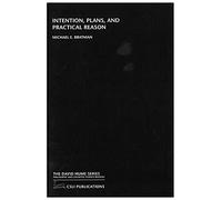 Intention, Plans and Practical Reason