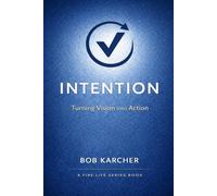 INTENTION: Turning Vision into Action
