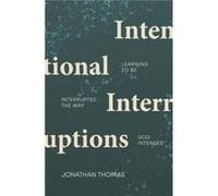 Intentional Interruptions by Jonathan Thomas Jonathan Thomas (Auteur)