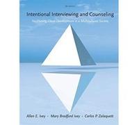 Intentional Interviewing and Counseling: Facilitating Client Development in a Multicultural Society - [Livre en VO] Allen E Ivey, Mary Bradford Ivey, Ivey / Ivey (Auteur)