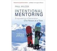Intentional Mentoring Paul Wilcox, (Auteur)