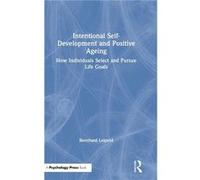 Intentional SelfDevelopment and Positive Ageing - Bernhard Leipold - Taylor amp Francis Inc - Livre en Anglais - Hardback Bernhard LeipoldBernhard Leipold (Auteur)
