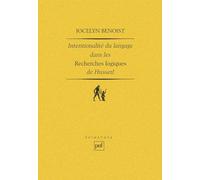 Intentionnalité et langage dans les "Recherches logiques" de Husserl