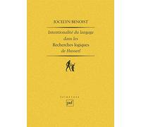 Intentionnalité et langage dans les "Recherches logiques" de Husserl
