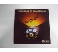 Intentions of an Asteroid - The Gospel [Import]