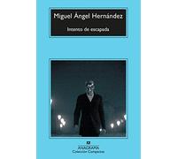 Intento de escapada/ Escape Attempt