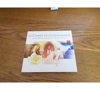 Inteprètes divers - Le Chant des Cathédrales