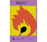 Inter alia: Roman. Von der Autorin des Bestsellers 'Prima facie'