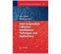 Inter-Cooperative Collective Intelligence: Techniques And Applications