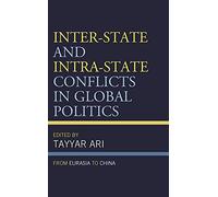 Inter-State And Intra-State Conflicts In Global Politics