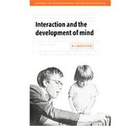 Interaction And the Development of Mind, Studies in Interactional Sociolinguistics A. J. Wootton (Auteur)