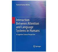 Interaction Between Attention And Language Systems In Humans