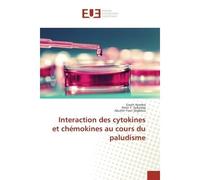 Interaction des cytokines et chémokines au cours du paludisme - Essoh Ayimba - Universitaires Europeennes - broché - Etude