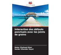 Interaction des défauts ponctuels avec les joints de grains