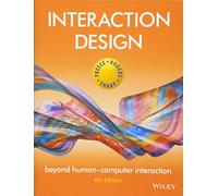 Interaction Design: Beyond Human-computer Interaction