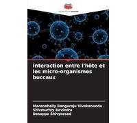Interaction entre l'hôte et les micro-organismes buccaux