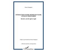 Interaction Entre Modèles D'agir : Civils Et Militaires - Savoir, Savoir Agir Et Agir - Cahiers Du Séminaire "Arts De La Guerre Et Interprétation De La Vie Civile" - Cahier N°2