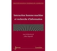 Interaction homme-machine et recherche d'information - Paganelli - Hermes Science Publications - broché - Etude
