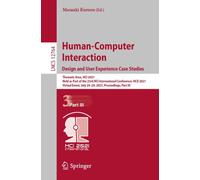 Interaction homme-machine. Études de cas sur la conception et l'expérience utilisateur