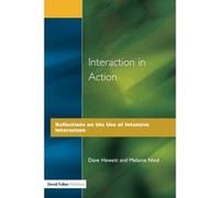 Interaction in Action Dave Hewett, Melanie Nind (Auteur)