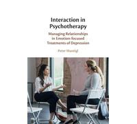Interaction en psychothérapie – Relations dans les traitements émotionnels de la dépression