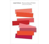 Interaction of Color: 50th Anniversary Edition by Josef Albers [Paperback] NEUF