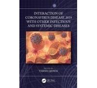 Interaction of Coronavirus Disease 2019 with other Infectious and Systemic Diseases Interaction of Coronavirus Disease 2019 with other Infectious and Systemic Diseases (Auteur)