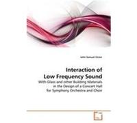 Interaction of Low Frequency Sound Victor, John Samuel (Auteur)