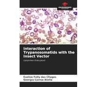 Interaction of Trypanosomatids with the Insect Vector