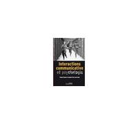 Interactions communicatives et psychologie - Claude Chabrol - Presses De La Sorbonne Nouvelle - broché - Essai
