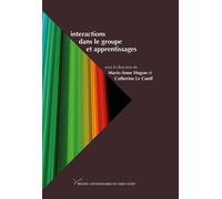 Interactions dans le groupe et apprentissages - Marie-Anne Hugon - Pu.paris Nanterre - broché - Livre