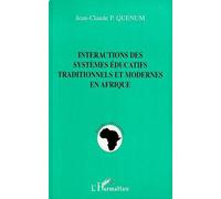 Interactions Des Systèmes Éducatifs Traditionnels Et Modernes En Afrique