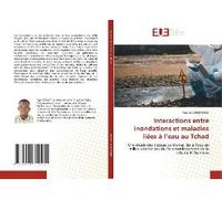Interactions Entre Inondations Et Maladies Liées À L'eau Au Tchad