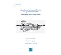 Interactions et Intercompréhension : une approche comparative Homme-homme, animal-homme-machine et homme-machine - Frédéric Pugnière-Saavedra - Eme Et Intercommunications - broché - Essai