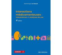 Interactions médicamenteuses : mécanismes et analyses de cas, 4e édition