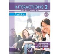 Intéractions niv.2 A1.2 2è éd. Livre de l'élève avec 1 DVD Rom et livret de corrigés - Crépieux Gaël - Cle International - Livre CD - Méthode de langue CD