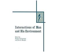 Interactions Of Man And His Environment