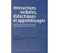 Interactions verbales, didactiques et apprentissages : Recueil, traitement et interprétation didactiques des données langagières en contextes scolaires