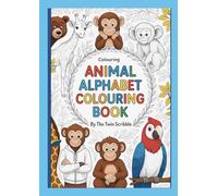 Interactive Animal Alphabet Coloring Book: A Fun A-Z Colouring Adventure for Kids | Learn Letters, Match Animals & Colour the Alphabet | Ages 3-6