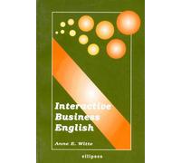 Interactive Business English - Anne Witte - Ellipses - broché - Livre