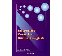 Interactive Cases for Business English - Anne Witte - Ellipses - broché - Livre
