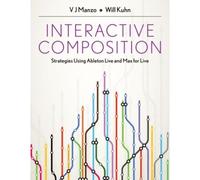 Composition interactive – Stratégies utilisant Ableton Live et Max for Live