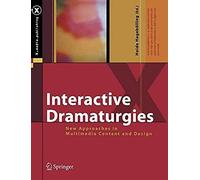 Interactive Dramaturgies